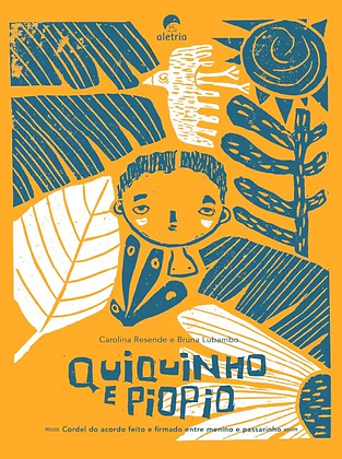 Quiquinho e Piopio (Carolina Resende e Bruna Lubambo)