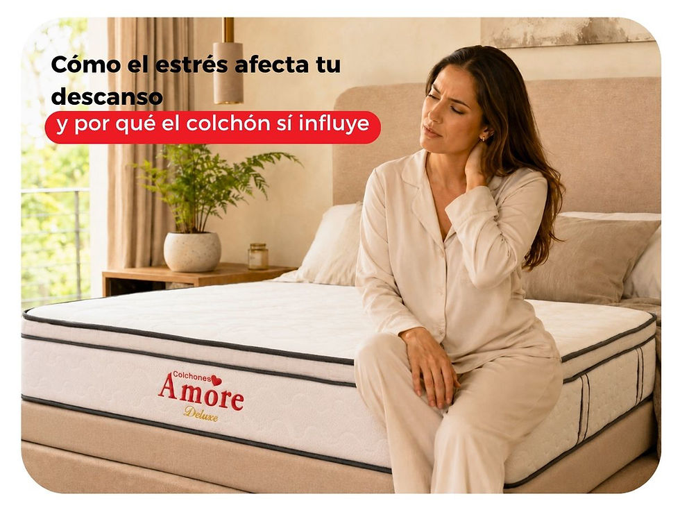Cómo el estrés afecta tu descanso (y por qué el colchón sí influye)