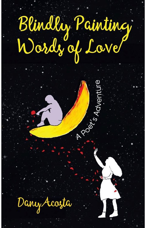Full Audiobook Blindly Painting Words of Love – A Poet’s Adventure