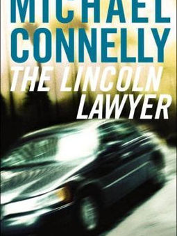 The Lincoln Lawyer by Michael Connelly (Book #40)