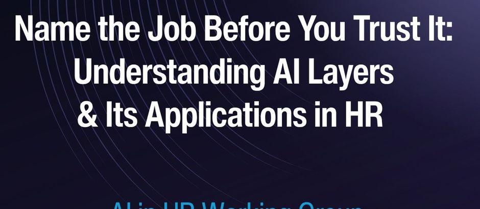 Name the Job Before You Trust It: Understanding AI Layers and Its Applications in HR
