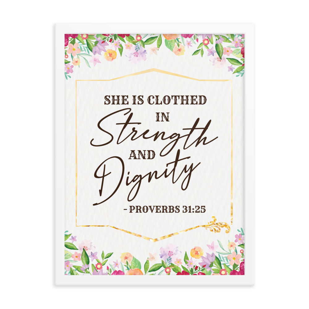 She is Clothed in Strength and Dignity Sign | Proverbs 31:25