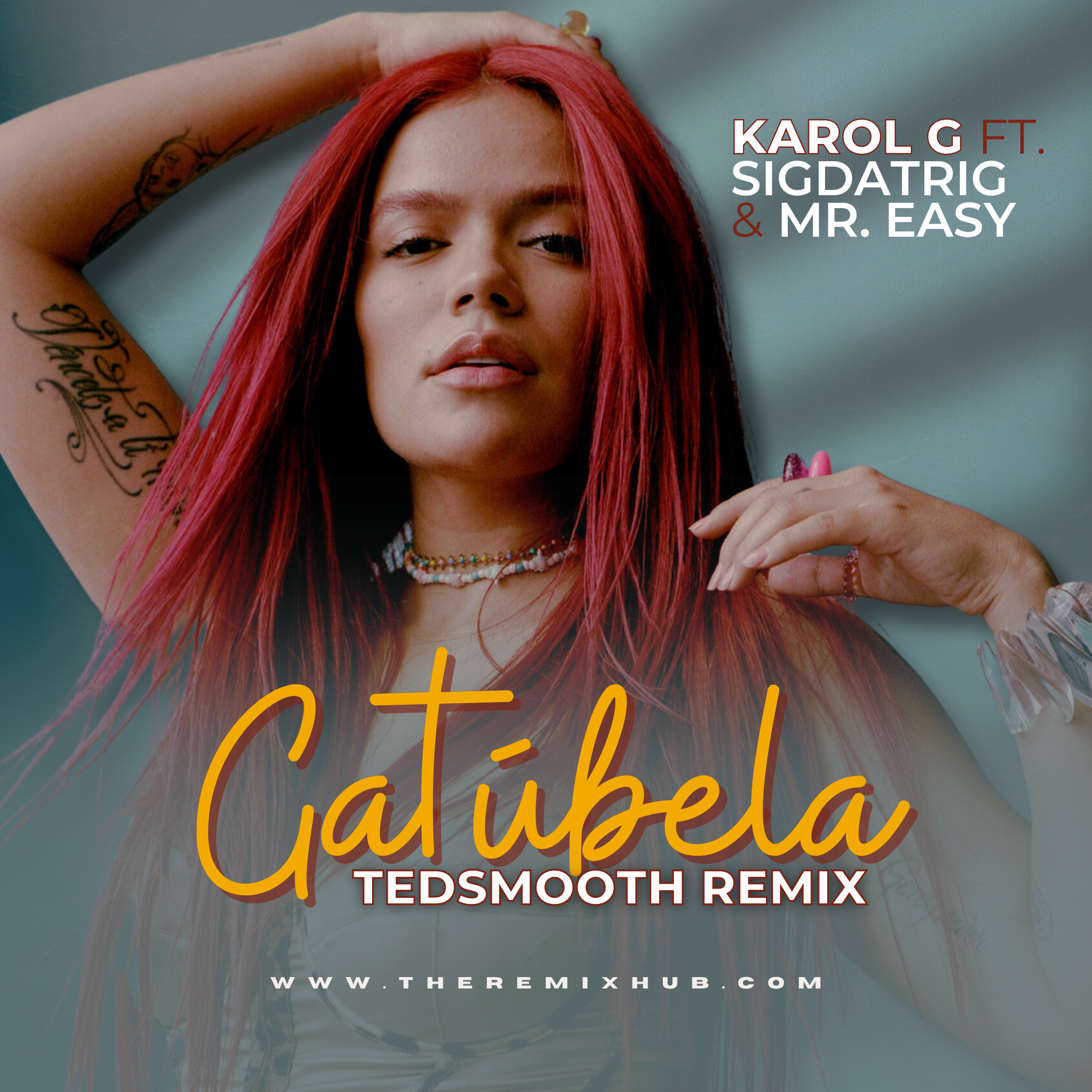 KAROL G. FT. SIGDATRIG & MR. EASY - GATUBELA TEDSMOOTH REMIX