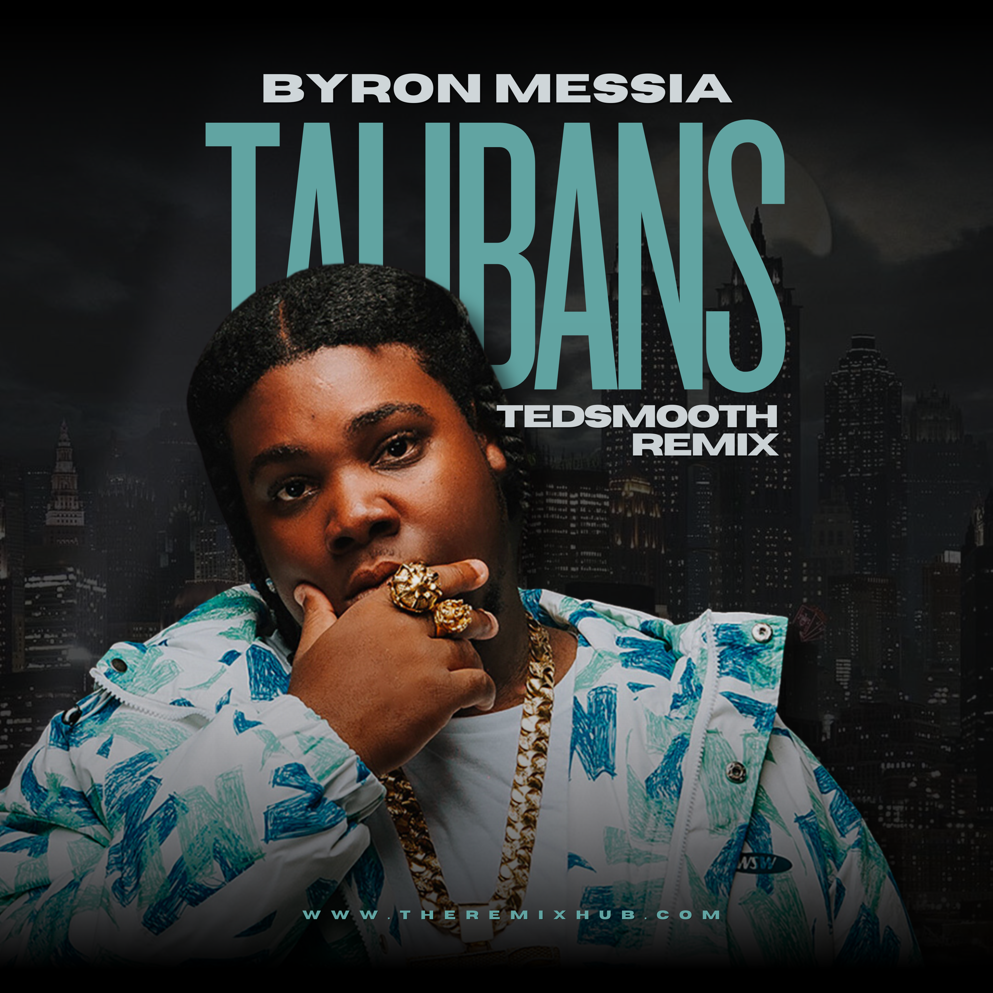 BYRON MESSIA - TALIBANS TEDSMOOTH REMIX