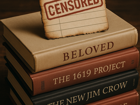 An image of a wooden table with stacked banned titles (Beloved, The 1619 Project, The New Jim Crow, The Color Purple). A burned library index card rests on top, stamped in red ink: “CENSORED.”