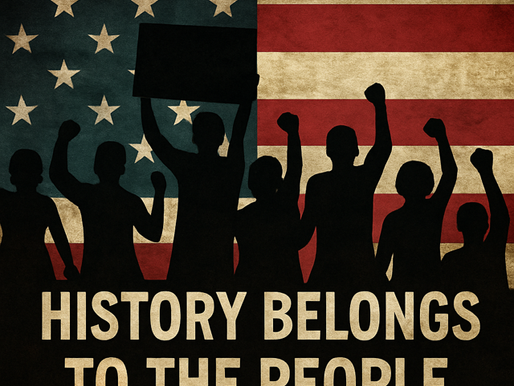 A weathered American flag overlayed with silhouettes of protestors marching, fists raised, with the text: “History belongs to the people.”