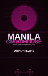 MANILA-GRINDHOUSE-Twenty-Two-Films-from-the-Philippines-Indonesia-Thailand-and-Malaysia-Th