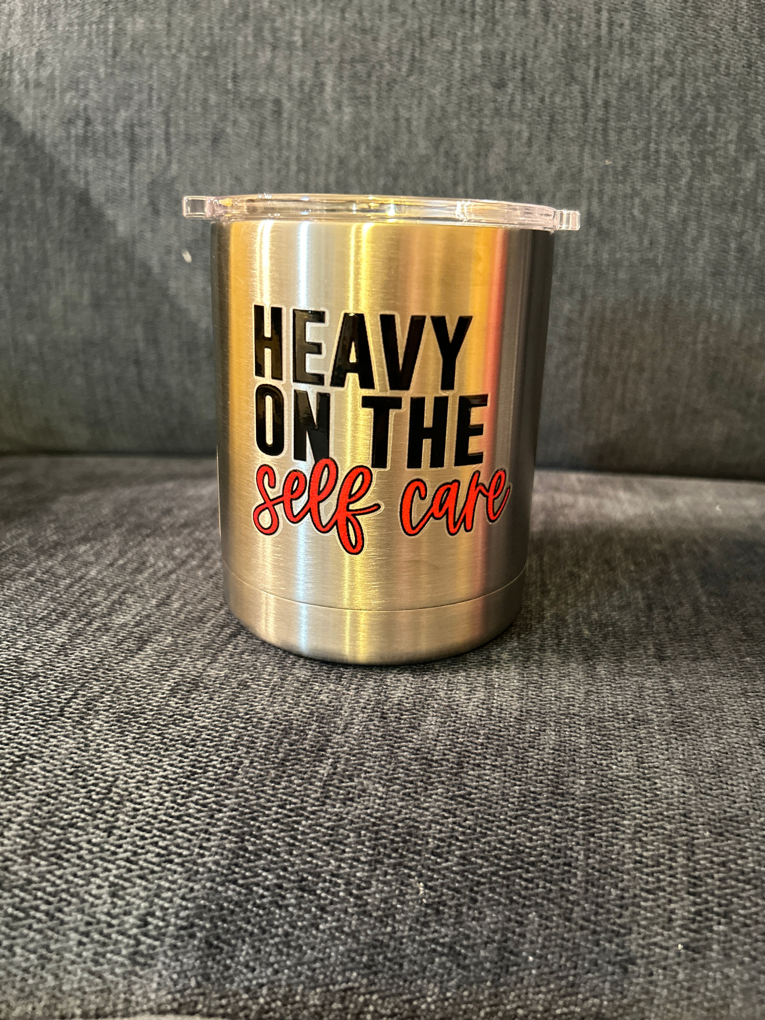 Heavy on the Self Care Short Tumbler