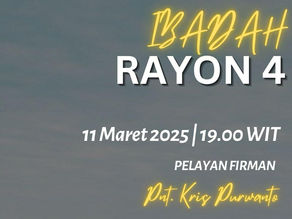Ibadah Rayon 4 - 11 Maret 2025