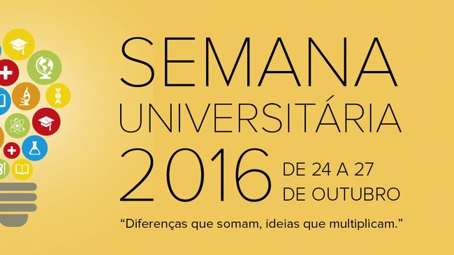 Semana Universitária 2016 acontecerá entre os dias 24 e 27 de outubro