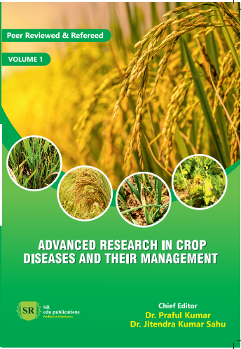 ADVANCED RESEARCH IN CROP DISEASES AND THEIR MANAGEMENT