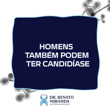 Homens também podem ter candidíase