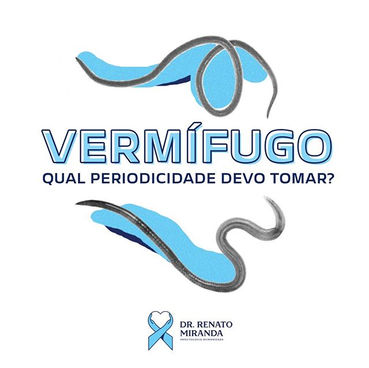 Vermífugo qual periodicidade devo tomar?