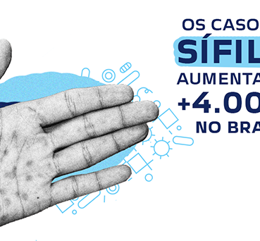 Os casos de sífilis aumentaram +4.000% no Brasil