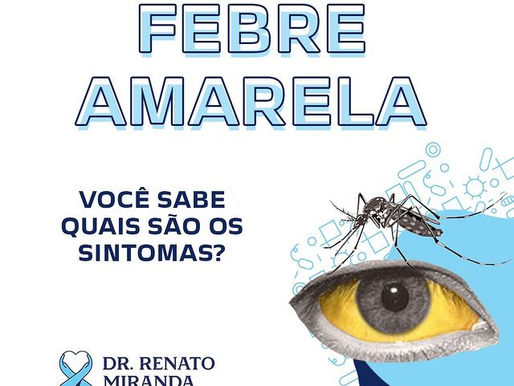 Febre amarela: você sabe quais são os sintomas?