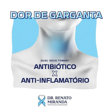 Dor de garganta: antibiótico X anti-inflamatório