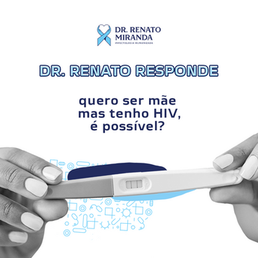 Quero ser mãe, mas tenho HIV, é possível?