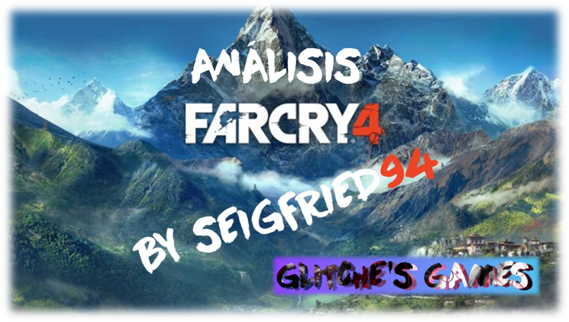 Análisis Far Cry 4