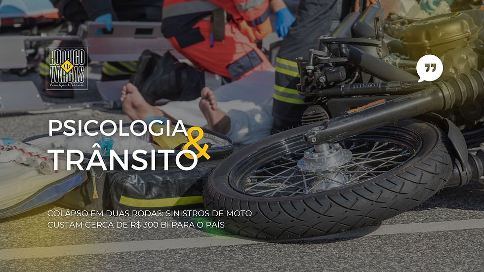 COLÁPSO EM DUAS RODAS: SINISTROS DE MOTO CUSTAM CERCA DE R$ 300 BI PARA O PAÍS