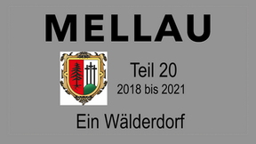 Mellau - ein Wälderdorf, Teil XX