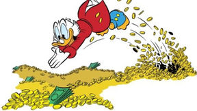 Einmal soviel Geld haben wie Onkel Dagobert