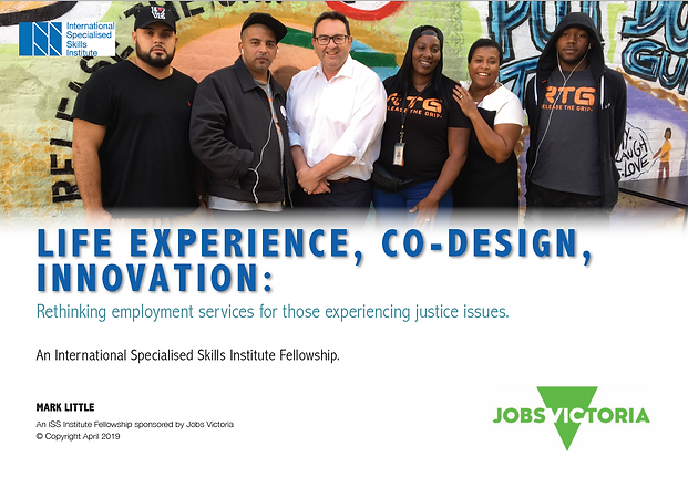 Life Experience, Co-Design, Innovation: Rethinking Employment Services for Those Experiencing Justice Issues