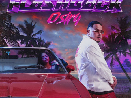 OSIRY BABY LLEGA CON SU LANZAMIENTO FLASHBACK