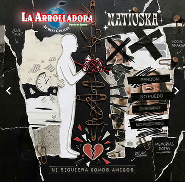 LA ARROLLADORA BANDA EL LIMÓN DE RENÉ CAMACHO ROMPE ESQUEMAS JUNTO A NATIUSKA CON EL ESTRENO DE "NI SIQUIERA SOMOS AMIGOS”
