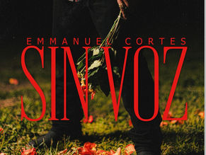 EMMANUEL CORTÉS PRESENTA “SIN VOZ”