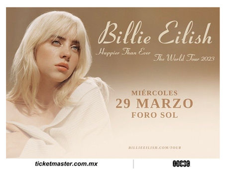 BILLIE EILISH ANUNCIA FECHAS EN MÉXICO DE HAPPIER THAN EVER, THE WORLD TOUR