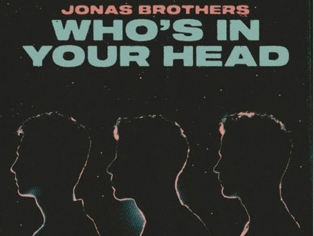 Los Jonas Brothers nos regalan "Who's In Your Head?", ya en plataformas