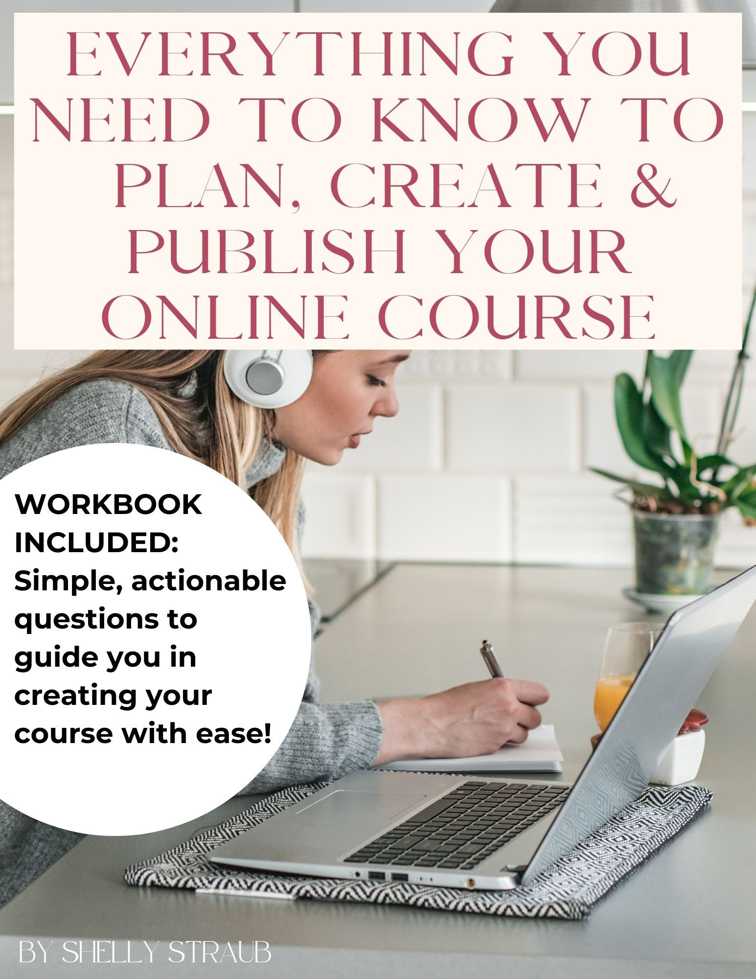 Create a Course by Shelly Straub
