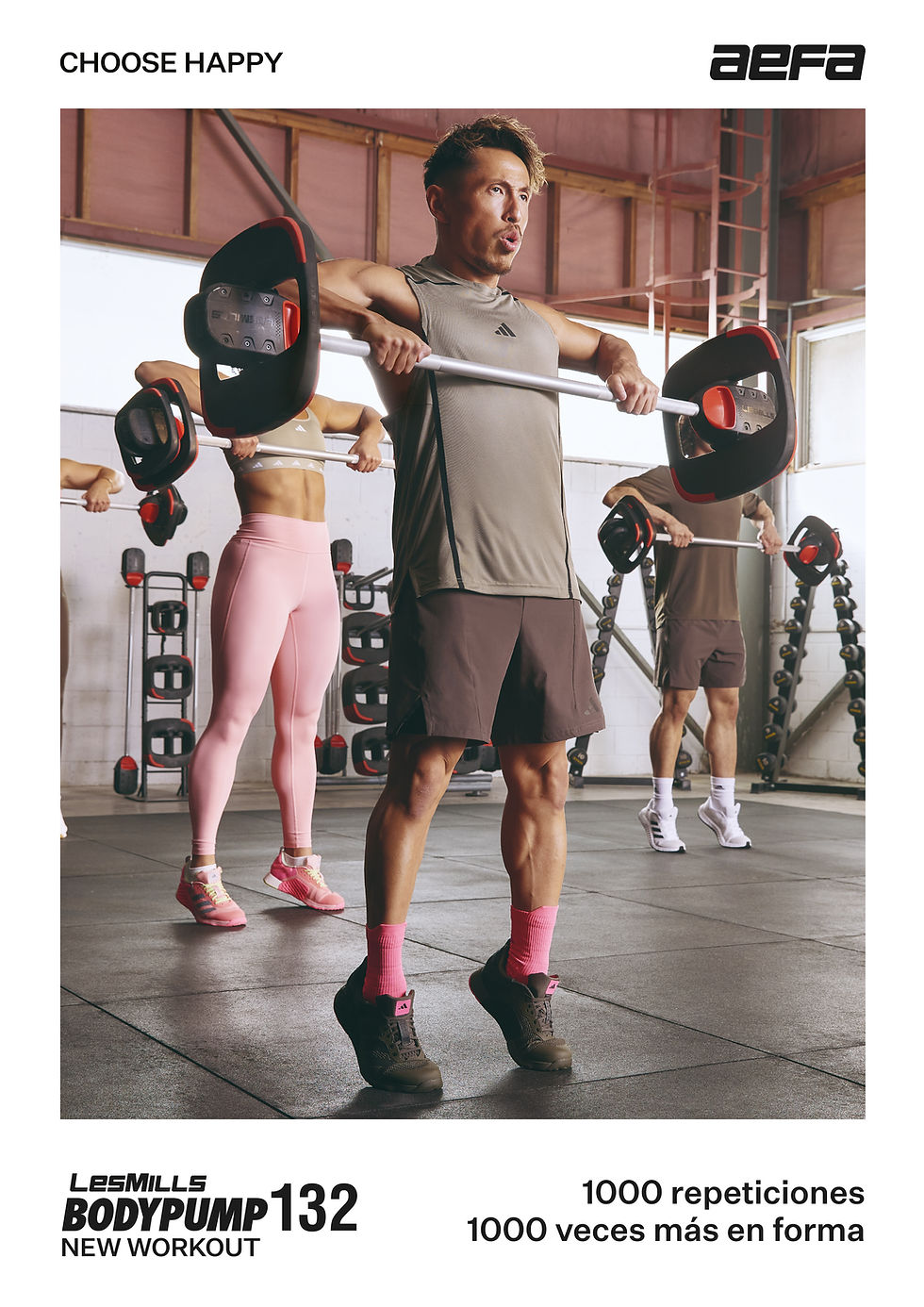 Choose Happy aefa BODYPUMP 132 New Workout 1000 repeticiones 1000 veces más en forma, fitness.