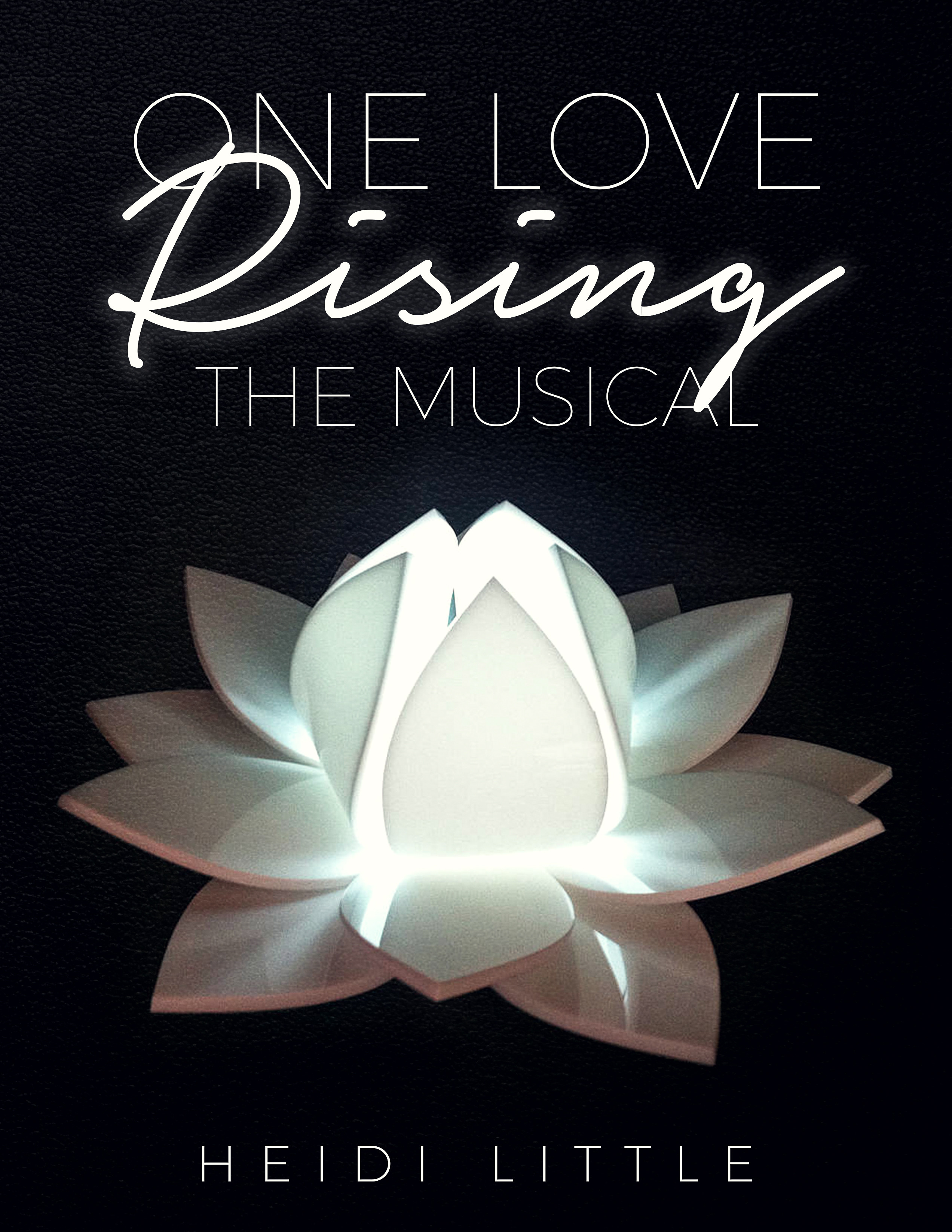 One Love Rising The Musical