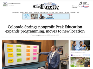 Featured in the Gazette "Colorado Springs nonprofit Peak Education expands programming, moves to new location"