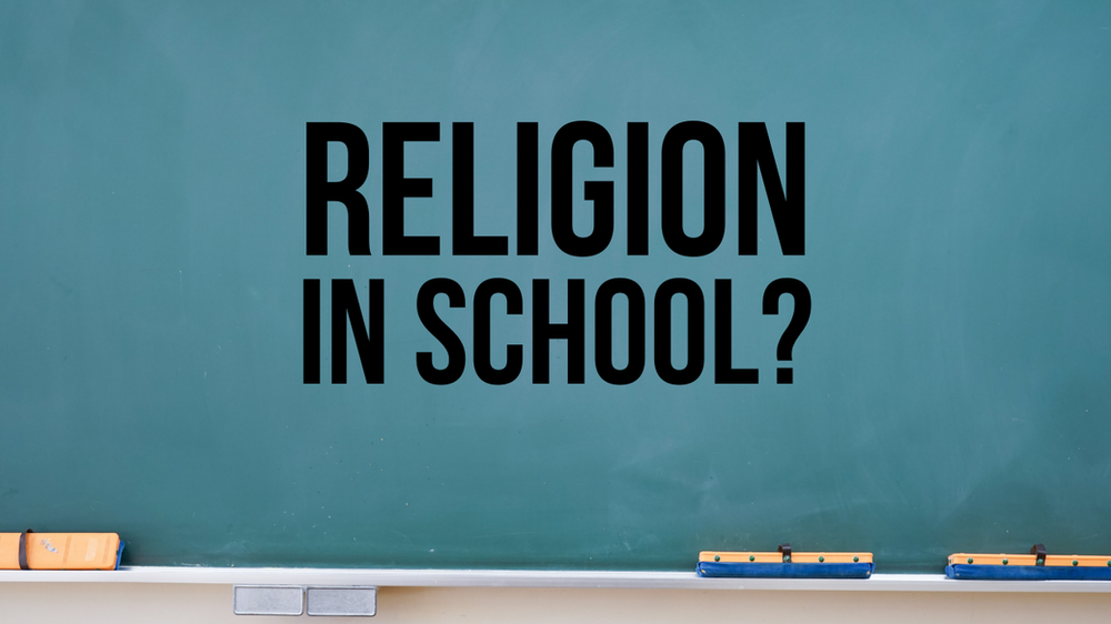 Should Religion Be Taught in School?