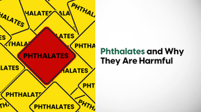 Phthalates and Why They Are Harmful