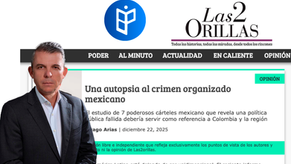 Nueva columna de opinión en Las Dos Orillas: Una autopsia al crimen organizado mexicano