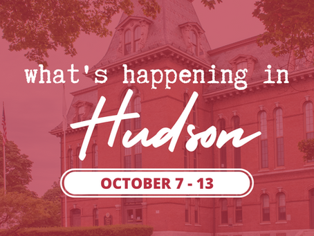 What's Happening in Hudson: Week of October 7th - 13th