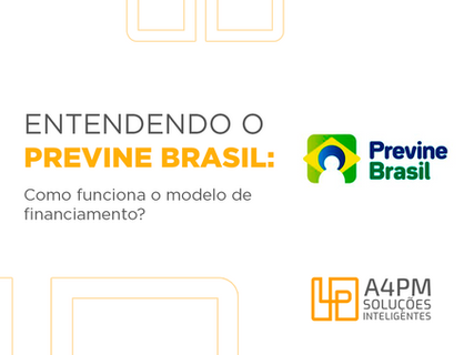 Entendendo o Previne Brasil