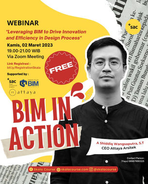 Driving Innovation and Efficiency in Design with BIM: Join 'BIM in Action' Webinar with Shiddiq W