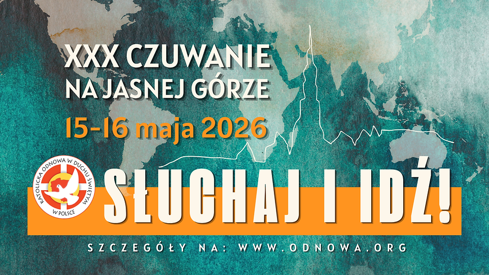 Ogólnopolskie Czuwanie Odnowy w Duchu Świętym