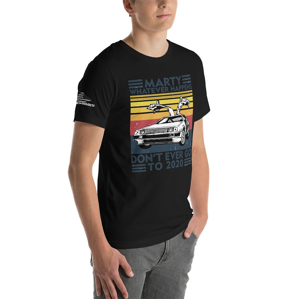 Thumbnail: What Ever Happens 2020 Unisex T-Shirt