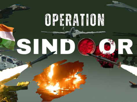OPERATION SINDOOR: A NEW CHAPTER IN INDIA’S COUNTER-TERROR DOCTRINE