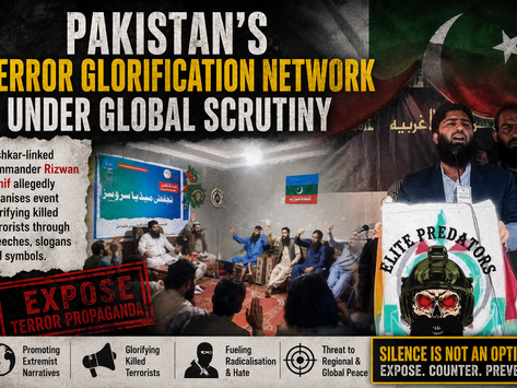 PAKISTAN’S TERROR GLORIFICATION NETWORK UNDER GLOBAL SCRUTINY