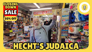 Hecht’s Judaica - Major Store Closing Sale! - The Perlowitz Show