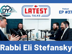 Latest Talks Podcast - Ep #37 | Topics: Rise To Fame | How He's Consistent | Over 20,000 Talmidim.