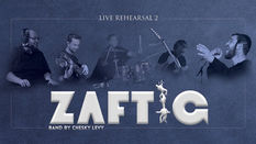 Zaftig Band Rehearsal 2 | CHAKE LO by MBD ft. Gershy Israeli | הופעת חזרות להקת זפטיג