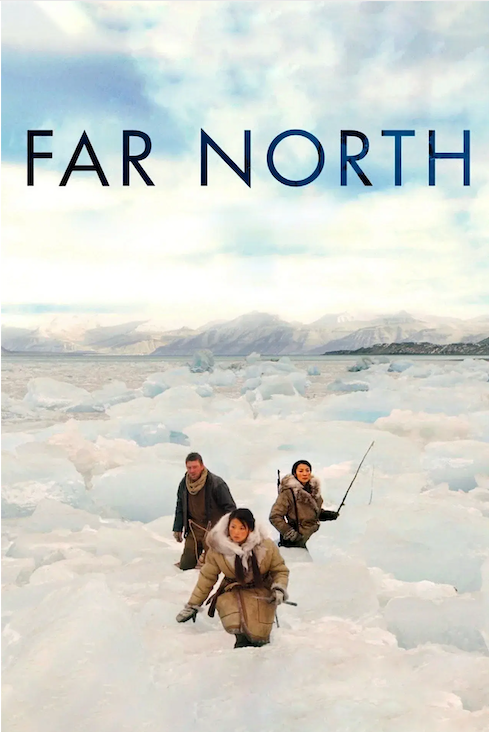 Far North film poster showing Michelle Yeoh, Michelle Krusiec and Sean Bean crossing Arctic sea ice