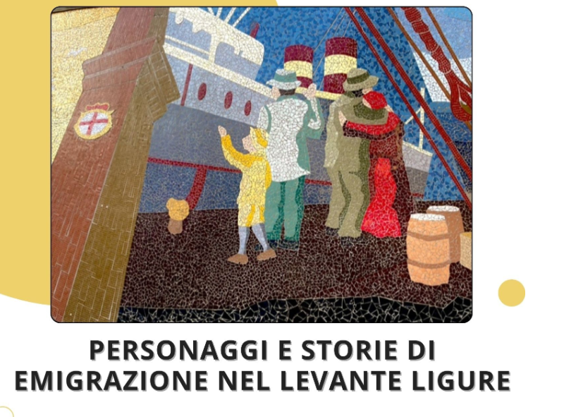 Da Sestri al Mondo, dalla Liguria al Mondo - Storie di emigrazione dal Levante Ligure